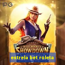 estrela bet roleta